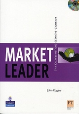 Market Leader Advanced Practice File Book and CD Pack New Edition - Rogers, John