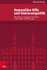 Humanitäre Hilfe und Interessenpolitik -  Michael Vössing