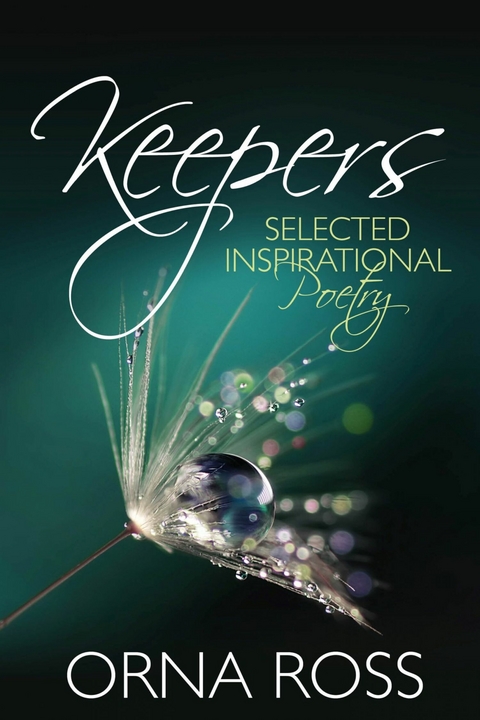 Keepers: Selected Inspirational Poetry -  Orna Ross