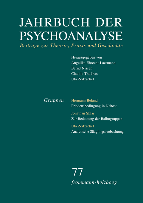 Jahrbuch der Psychoanalyse / Band 77: Gruppen - 