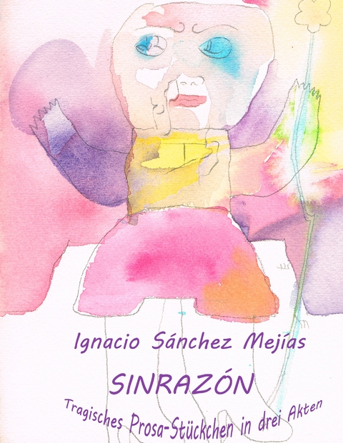 Sinrazón -  Ignacio Sánchez Mejías