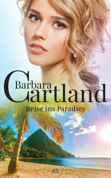 Reise ins Paradies - Barbara Cartland