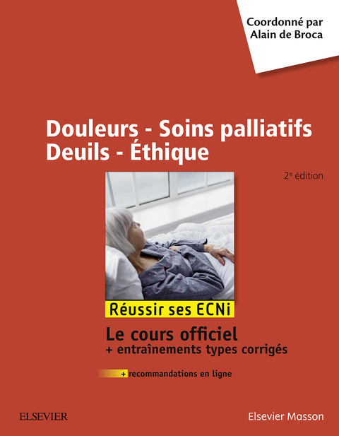 Douleurs - Soins palliatifs - Deuils - Ethique -  Alain de Broca