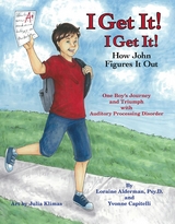 I Get It! I Get It! How John Figures It Out -  Loraine Alderman,  Yvonne Capitelli