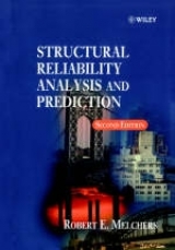 Structural Reliability Analysis & Prediction 2E - Melchers, Robert E.