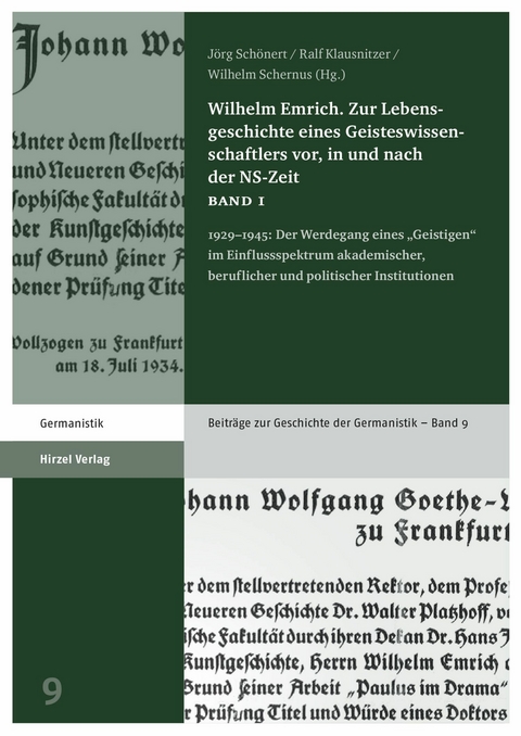 Wilhelm Emrich. Zur Lebensgeschichte eines Geisteswissenschaftlers vor, in und nach der NS-Zeit - 