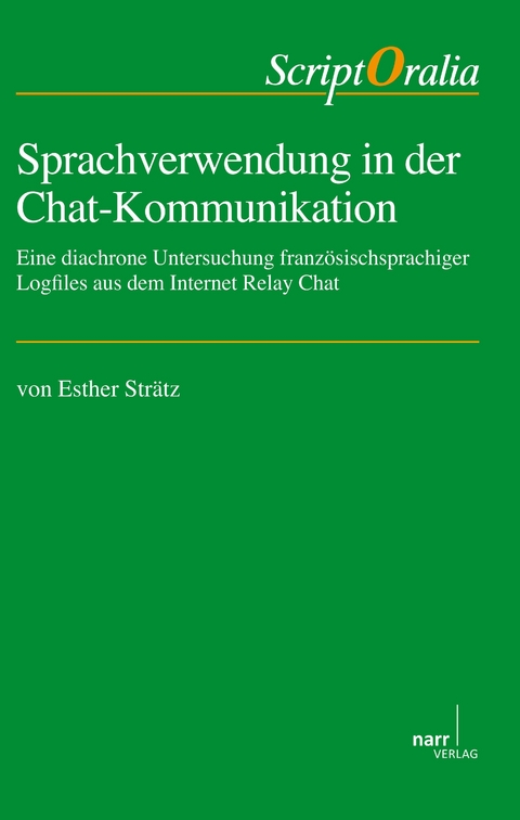 Sprachverwendung in der Chat-Kommunikation - Esther Strätz