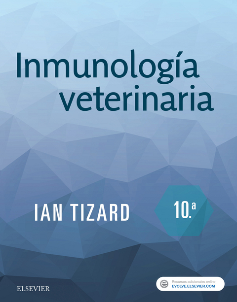 Inmunología veterinaria -  Ian R Tizard