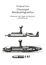 Chassepot-Zündnadelgewehre - Wolfgang Finze