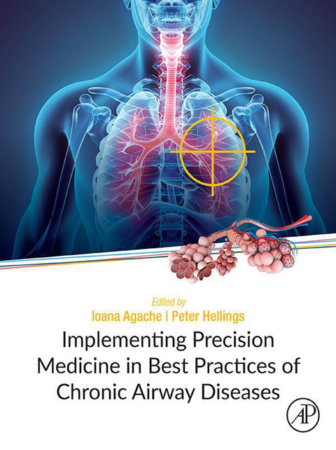 Implementing Precision Medicine in Best Practices of Chronic Airway Diseases - 