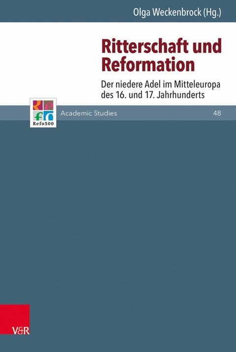 Ritterschaft und Reformation -  Olga Weckenbrock