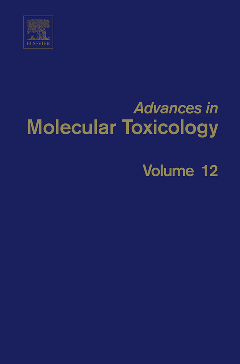 Advances in Molecular Toxicology - 