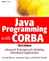 Java Programming with CORBA - Vogel, Andreas; Duddy, Keith; Brose, G.