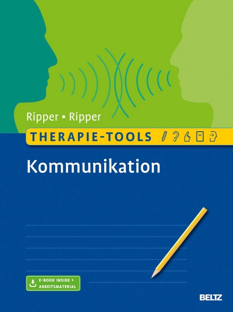 Therapie-Tools Kommunikation -  Kathrin Ripper,  Jürgen Ripper