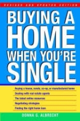 Buying a Home When You're Single - Albrecht, Donna G.