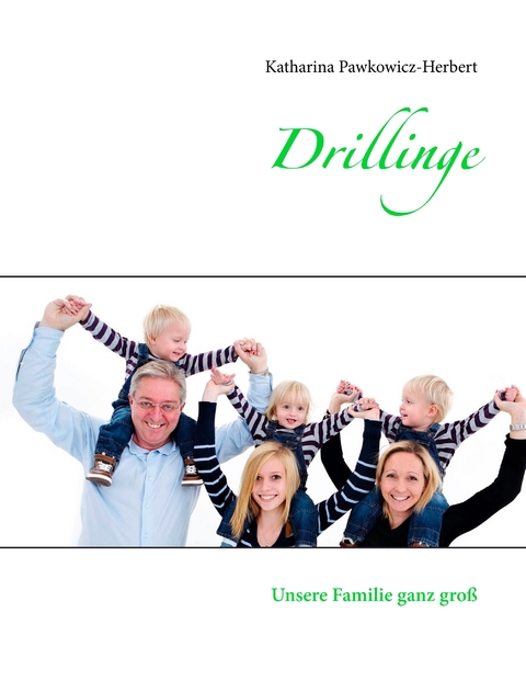 Drillinge - Katharina Pawkowicz-Herbert