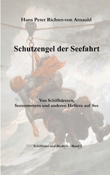 Schutzengel der Seefahrt - Hans Peter Richter-von Arnauld