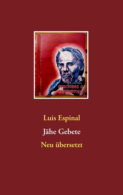 Jähe Gebete -  Luis Espinal