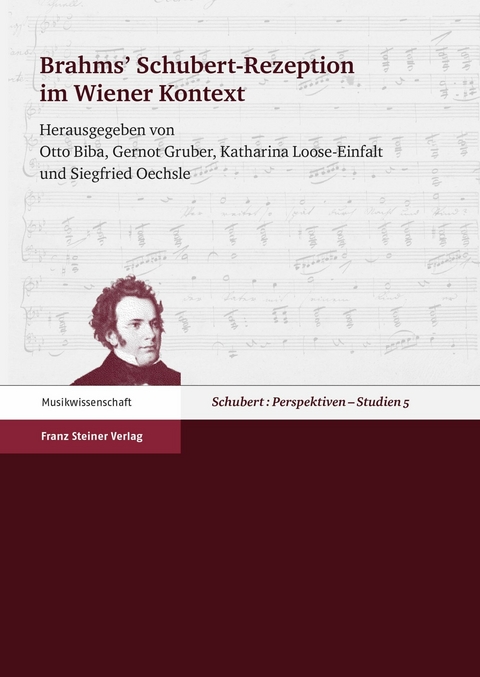 Brahms' Schubert-Rezeption im Wiener Kontext - 