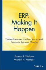 ERP: Making It Happen - Wallace, Thomas F.; Kremzar, Michael H.