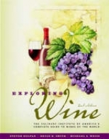 Exploring Wine - Kolpan, Steven; Smith, Brian H.; Weiss, Michael A.