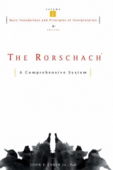 The Rorschach, Basic Foundations and Principles of Interpretation - Exner, John E., Jr.