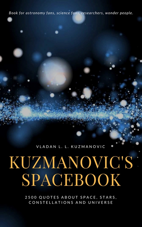Kuzmanovic's Spacebook -  Vladan L. Kuzmanovic