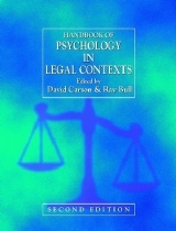 Handbook of Psychology in Legal Contexts - Carson, David; Bull, Ray
