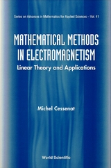 MATH'L METHODS IN ELECTROMAGNETISM (V41) - Michel Cessenat