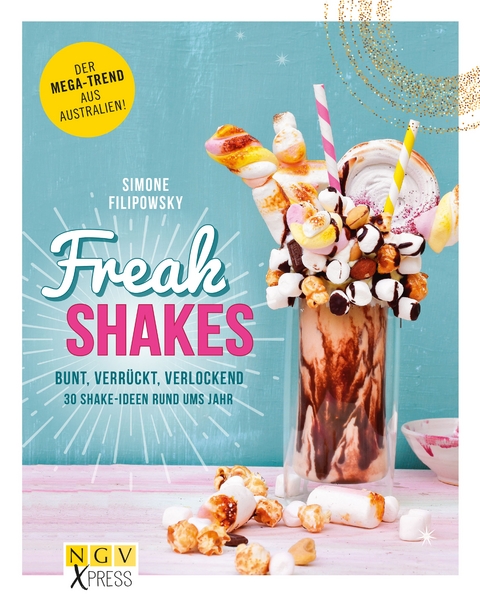 Freak Shakes - Simone Filipowsky