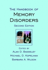 The Handbook of Memory Disorders - Baddeley, Alan D.; Kopelman, Michael D.; Wilson, Barbara A.