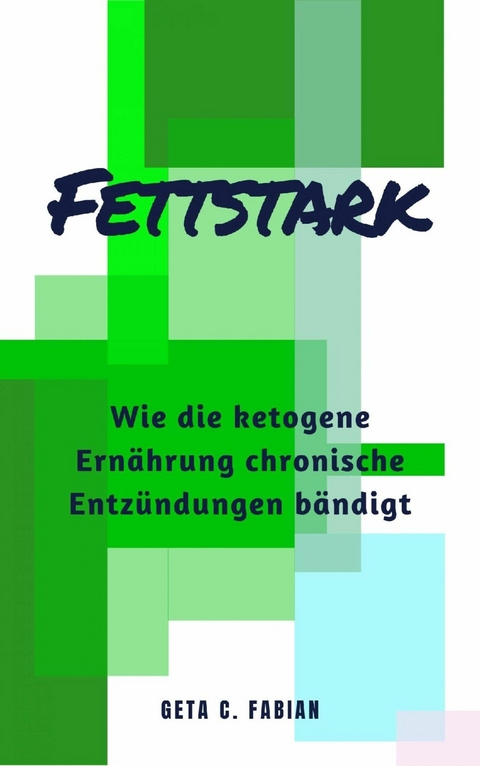 FETTSTARK - Geta C. Fabian