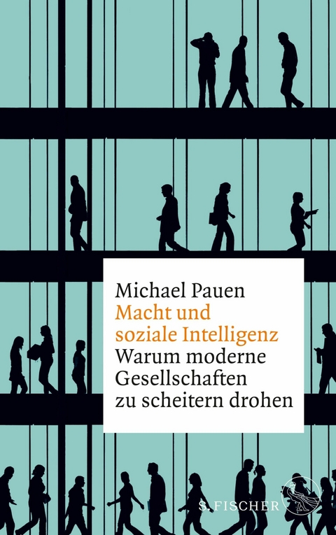 Macht und soziale Intelligenz -  Michael Pauen