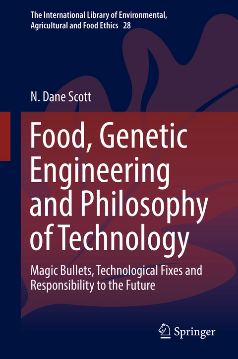 Food, Genetic Engineering and Philosophy of Technology - N. Dane Scott