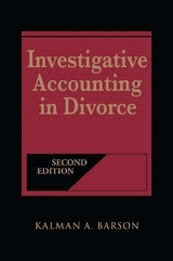 Investigative Accounting in Divorce - Barson, Kalman A.