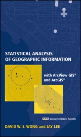 Statistical Analysis of Geographic Information with ArcView GIS and ArcGIS - Wong, David W. S.; Lee, Jay