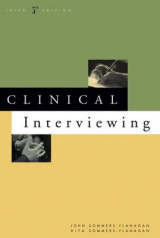 Clinical Interviewing - Sommers-Flanagan, John; Sommers-Flanagan, Rita