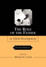 The Role of the Father in Child Development - Lamb, Michael E.