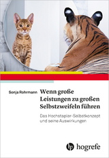 Wenn große Leistungen zu großen Selbstzweifeln führen -  Sonja Rohrmann