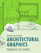 Architectural Graphics - Ching, Francis D. K.