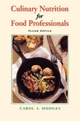 Culinary Nutrition for Food Professionals - Hodges, Carol A.