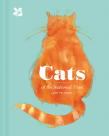 Cats of the National Trust -  Amy Feldman