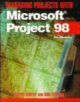 Managing Projects with Microsoft Project '97 - Lowery, Gwen