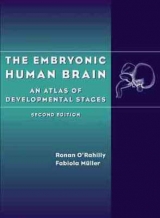 The Embryonic Human Brain - O'Rahilly, Ronan R.; MÂ¿ller, Fabiola