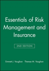 Essentials of Risk Management and Insurance - Vaughan, Emmett J.; Vaughan, Therese M.