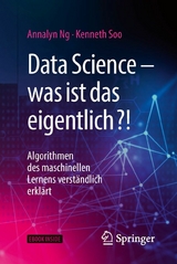 Data Science - was ist das eigentlich?! -  Annalyn Ng,  Kenneth Soo