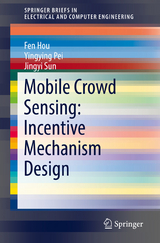 Mobile Crowd Sensing: Incentive Mechanism Design - Fen Hou, Yingying Pei, Jingyi Sun