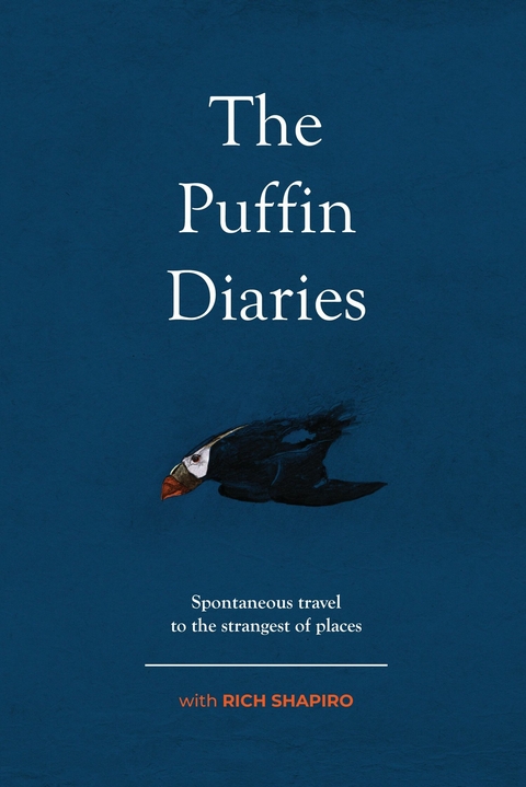 Puffin Diaries -  Rich Shapiro