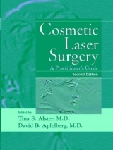 Cosmetic Laser Surgery – A Practitioner′s Guide 2e - Alster, TS