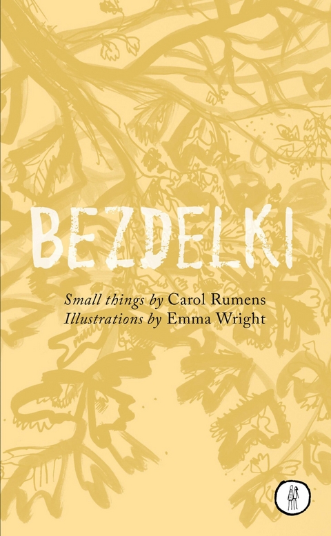 Bezdelki -  Carol Rumens